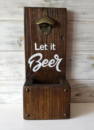 Открывалка для пива «let it beer»1 фото