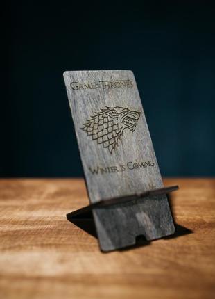 Подставка под телефон “game of thrones”