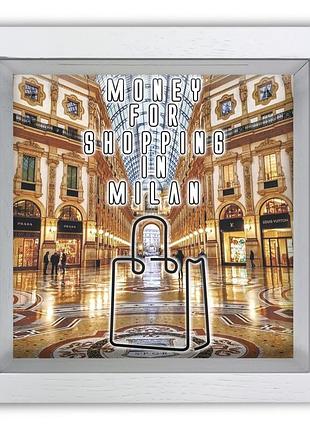 Дерев'яна яна копілка "money for shopping in milan"