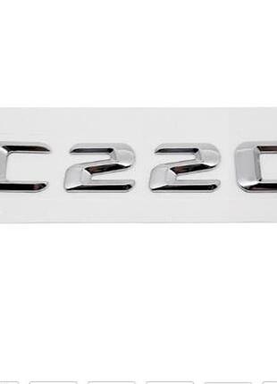 Хромована емблема шильдик напис c 220 мерседес mercedes