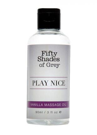 Олія для масажу fifty shades of grey play nice vanilla massage...