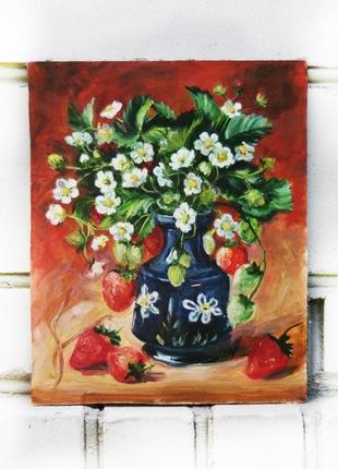 Картина маслом на оргалите 20х25см красивая красная клубника натюрморт цветы и ягоды ручная работа