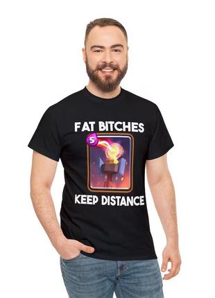 Футболка fat bitches keep distance