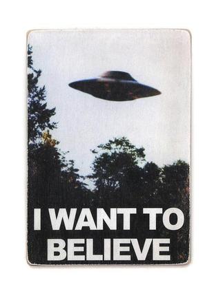 Деревянный постер wood posters "the x-files. i want to believe"