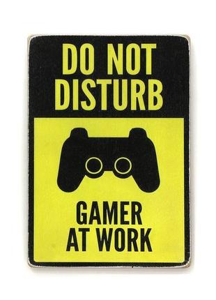 Дерев'яний постер wood posters "do not disturb. gamer at work. yellow and black"