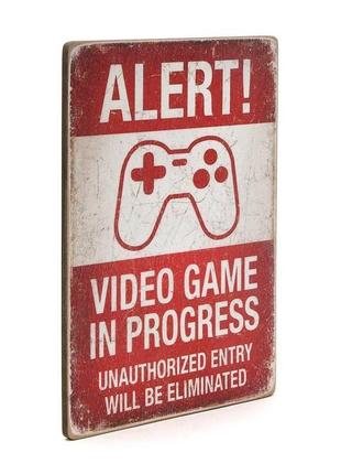 Деревянный постер wood posters "alert! video game in progress"2 фото