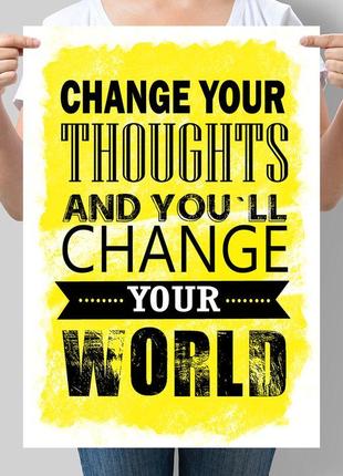 Постер change your thoughts1 фото