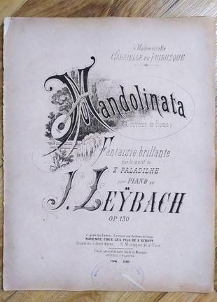 Старовинні ноти для фортепіано. дж. лейбах. фантазія на мелодію паладильє мандолината