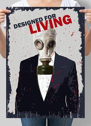 Постер designed for living, створений для життя
