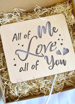 Нічник - all of me love all of you3 фото