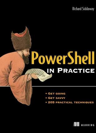 Powershell in practice, richard siddaway