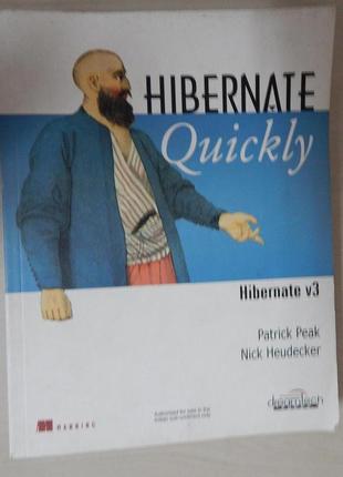 Hibernate quickly, patrick peak, nick heudecker