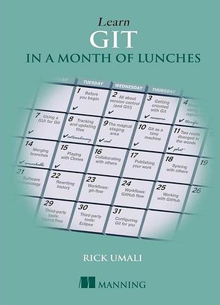 Learn git in a month of lunches, rick umali
