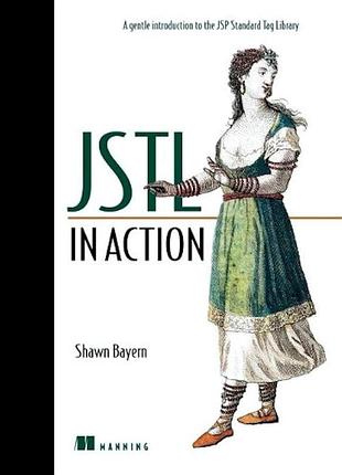 Jstl in action, shawn bayern