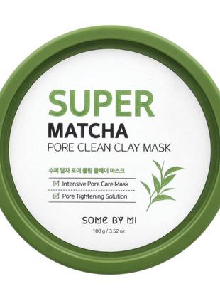 Some by mi, очищающая глиняная маска для лица super matcha pore clean clay, 100 г, сам бай ми, с глиной, для очистки пор6 фото