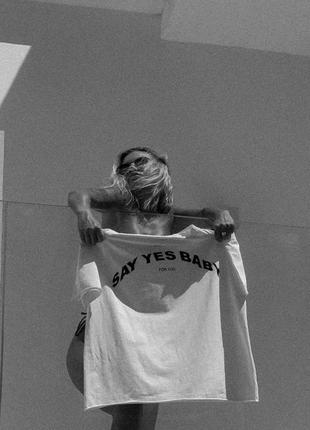 Женская белая футболка с надписью say yes baby5 фото