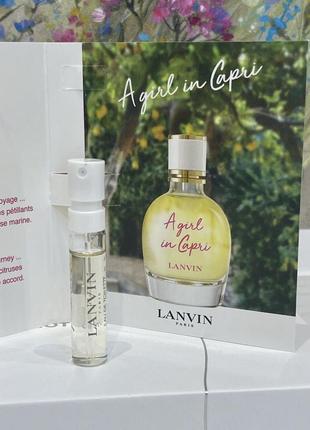 Пробники оригинальных духов lanvin a girl in capri 2 ml/мл, туалетная вода женская3 фото