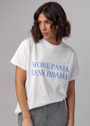 Женская футболка с надписью more pasta less drama6 фото
