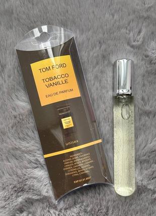 Парфюм tom ford tobacco vanille, унисекс 20 мл