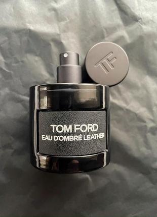 Eau d’ombré leather от том ford. 
парфюм. оригинал.