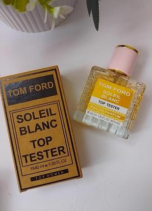 Тестер в стилі tom ford. soleil blanc