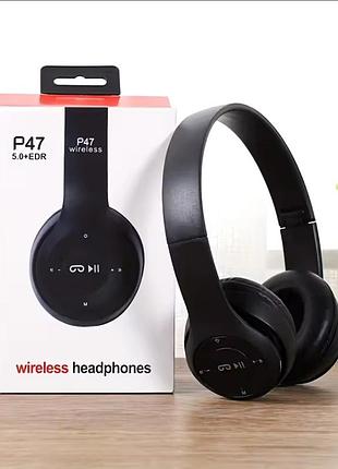 Наушники bluetooth wireless p47 черные, накладные беспроводные наушники p47 с micro sd
