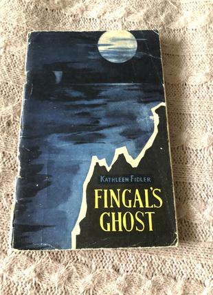 Fingal’s ghost in english книга на английском ретро