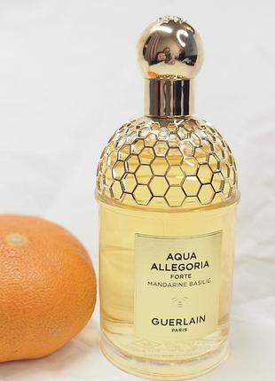 Guerlain aqua allegoria forte mandarine basilic  розпив оригінал