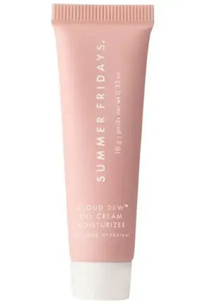 Легкий гель-крем для жирної шкіри summer fridays cloud dew oil-free gel cream 10 мл