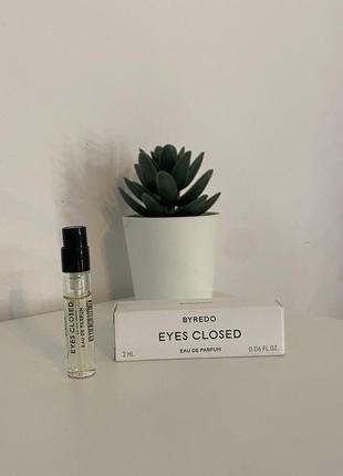 Оригинальный пробник eyes closed byredo