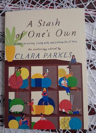 A stash of one's own by clara parkes. продаж. погребов, пересасываю по почте.