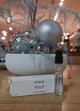 Парфумована вода pulp byredo, пробник 2 мл, оригінал, унісекс, парфюмированная вода