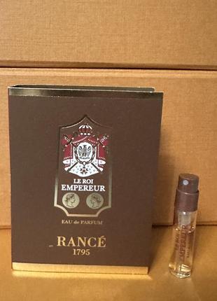 Rance 1795 le roi empereur пробник оригинал