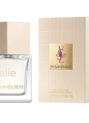 Парфюмированная вода для женщин yves saint laurent ysl elle eua de parfume 80 ml.
