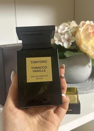 Tom ford - tobacco vanille 100 ml🔥 парфуми, духи, парфумована вода, туалетна вода, спрей, пробнік
