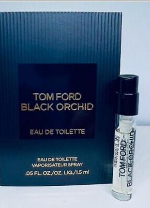 Пробник туалетной воды tom ford - black orchid 1,5 ml