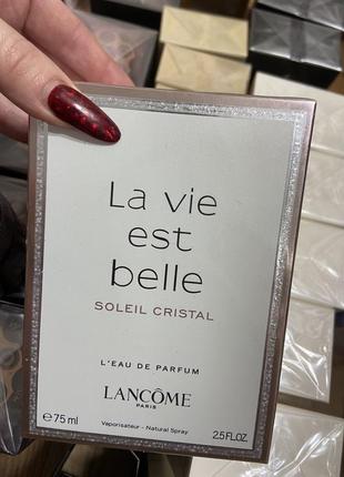 Lancome la vie est belle soleil cristal 75мл