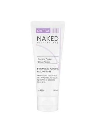 Пілінг-скатка освітлююча з алмазним порошком a"pieu naked peeling gel crystal 100 мл