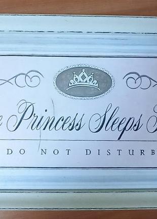 Вінтаж дерев'яна табличка на двері the princess sleeps here