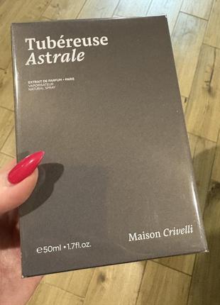 Парфум maison crivelli tubereuse astrale