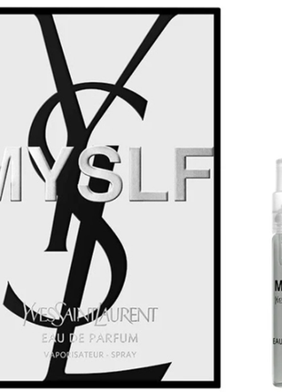 Yves saint laurent myslf парфюмированная вода (пробник)
