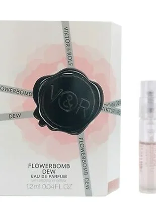 Viktor & rolf flowerbomb dew парфумована вода (пробник)