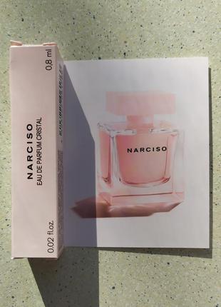 Narciso rodriguez "narciso  cristal" eau de parfum парфюмированная вода оригинал пробник 0,8мл