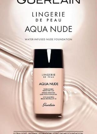 Тональний флюїд для обличчя guerlain lingerie de peau aqua nude