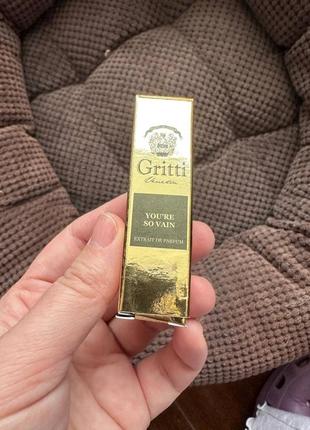 Парфуми gritti you're so vain  2 ml