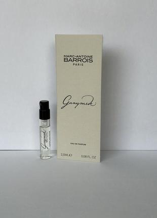 Оригінал marc-antoine barrois ganymede 2.5 мл парфумована вода унісекс пробник
