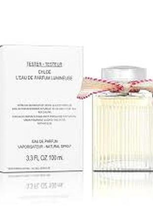 Chloe l'eau de parfum lumineuse (tester)
