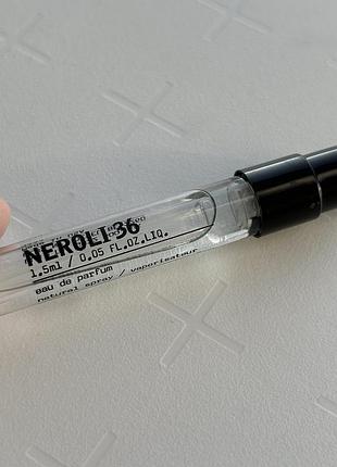 Neroli 36 le labo парфюм 1,5 мл оригинал нероли