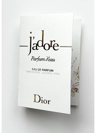 Dior j'adore parfum d'eau - (пробник)