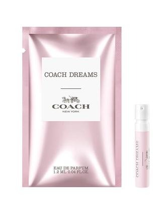 Coach dreams парфумована вода (пробник) 1.2ml